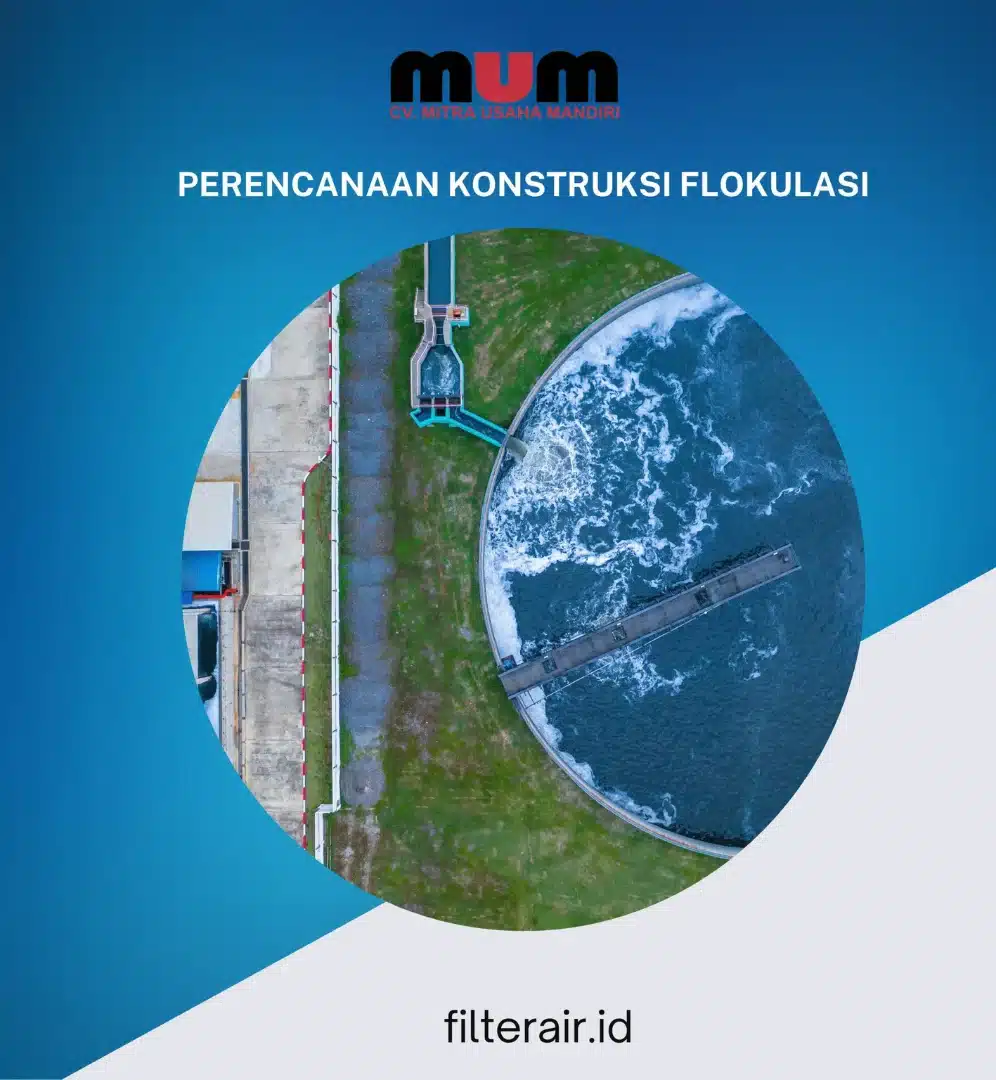 Jasa Perencanaan Konstruksi Flokulasi