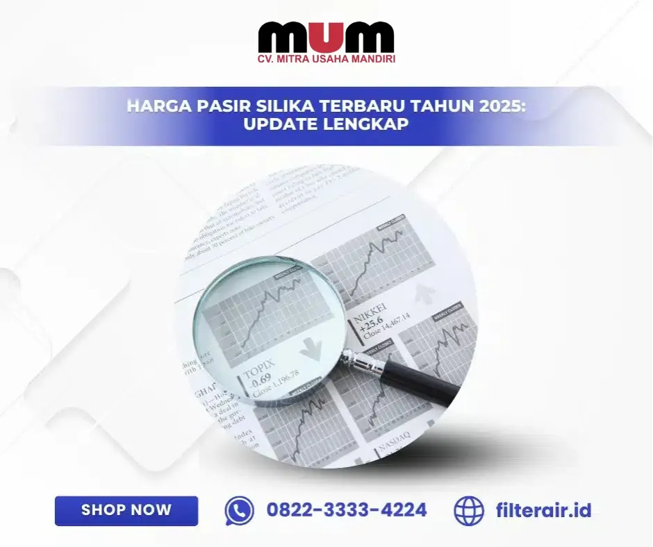 Harga Pasir Silika Terbaru Tahun 2025: Update Lengkap