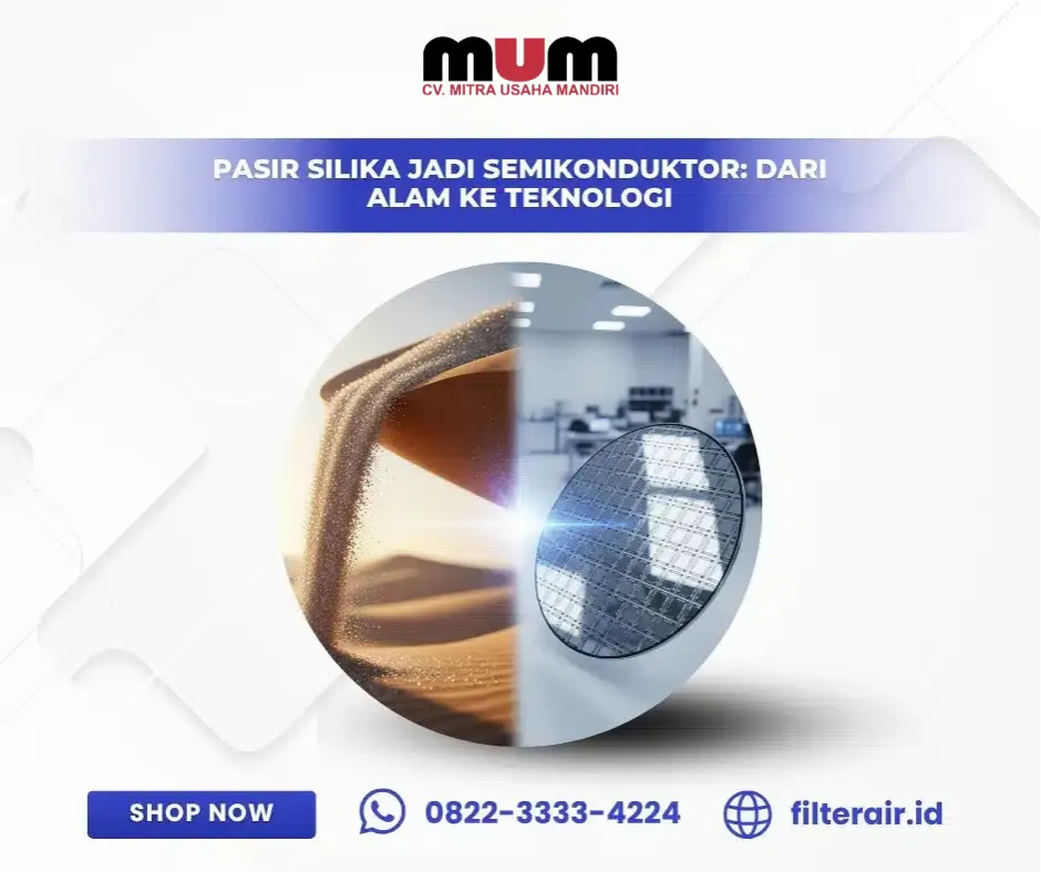 Pasir Silika Jadi Semikonduktor: Dari Alam ke Teknologi