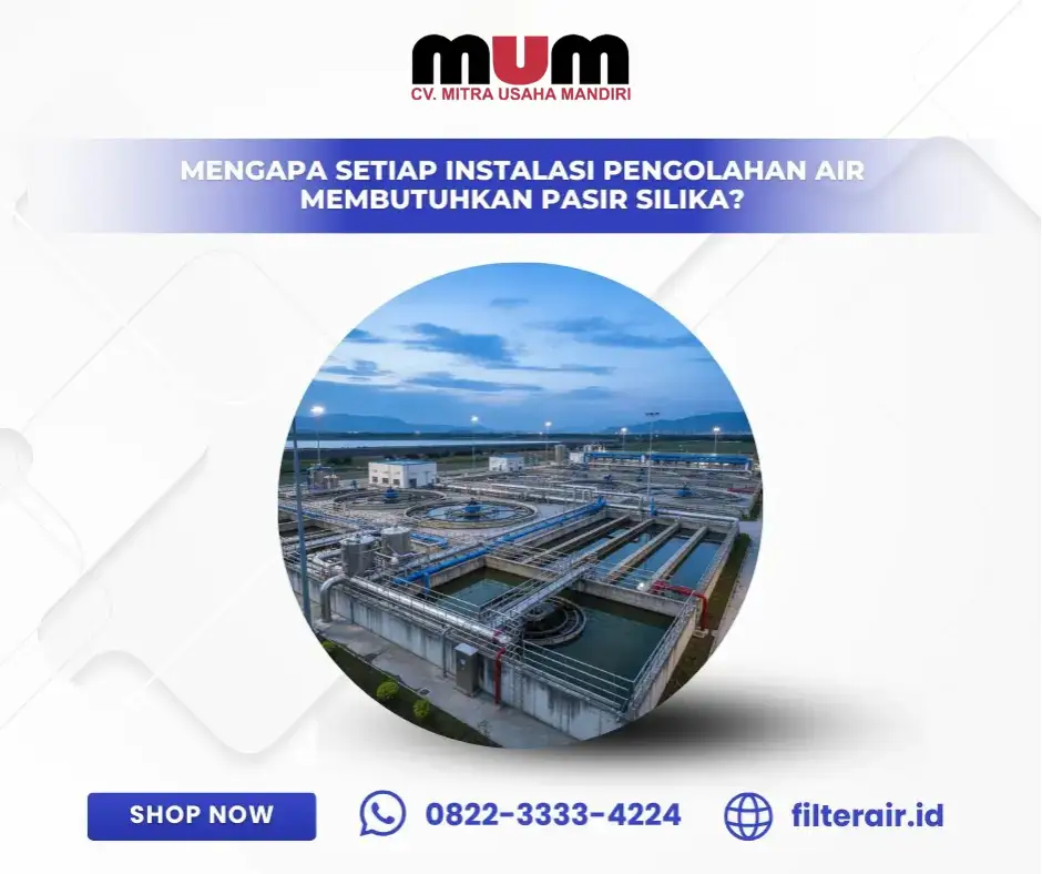 Mengapa Setiap Instalasi Pengolahan Air Membutuhkan Pasir Silika?
