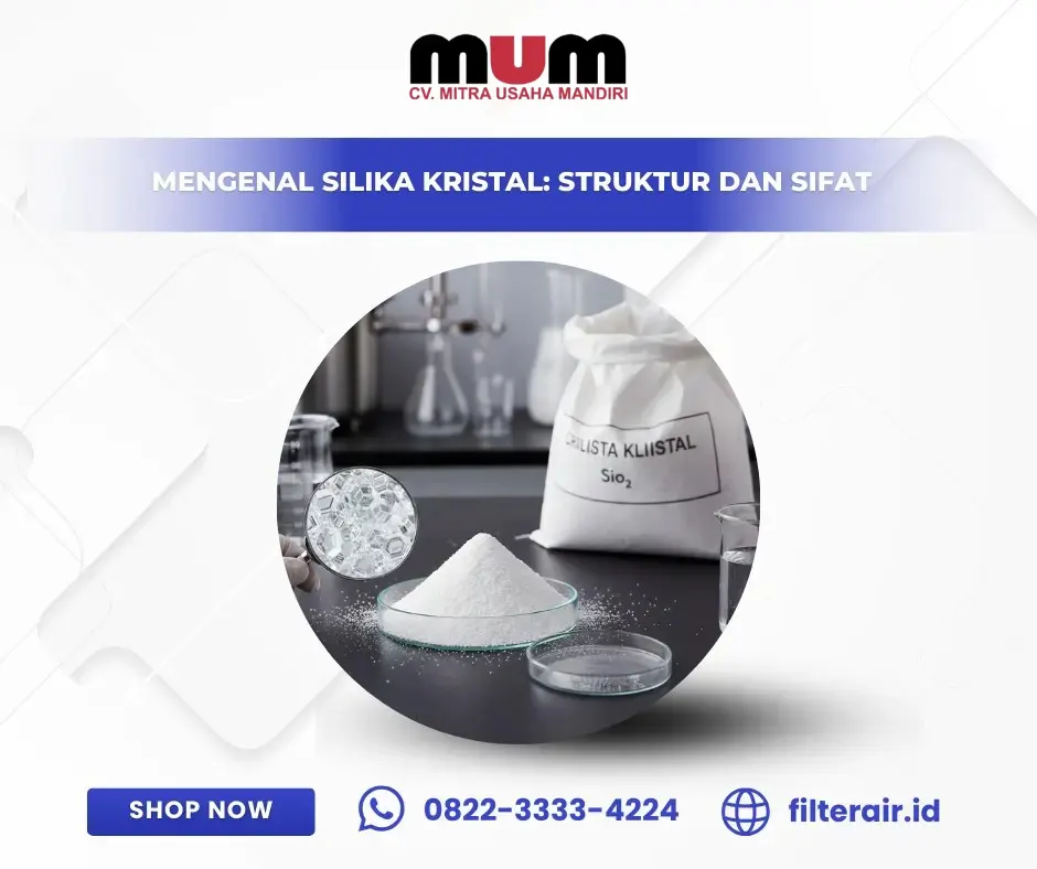 Mengenal Silika Kristal: Struktur dan Sifat