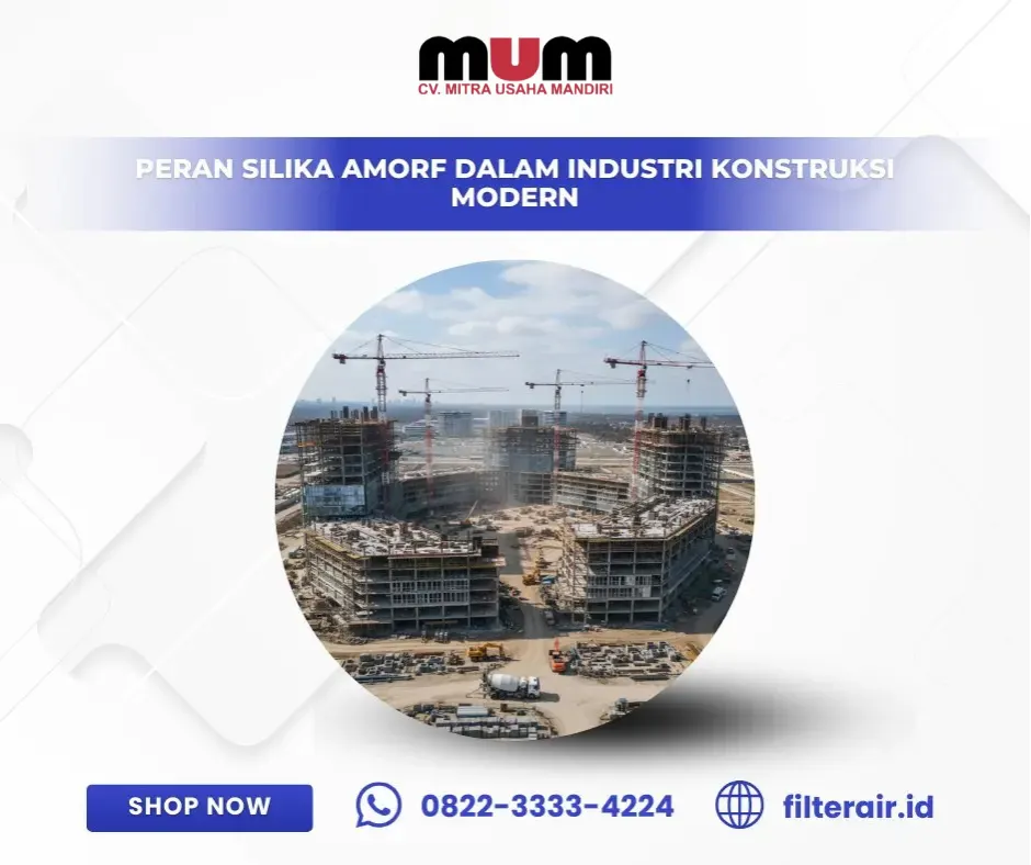 Peran Silika Amorf dalam Industri Konstruksi Modern