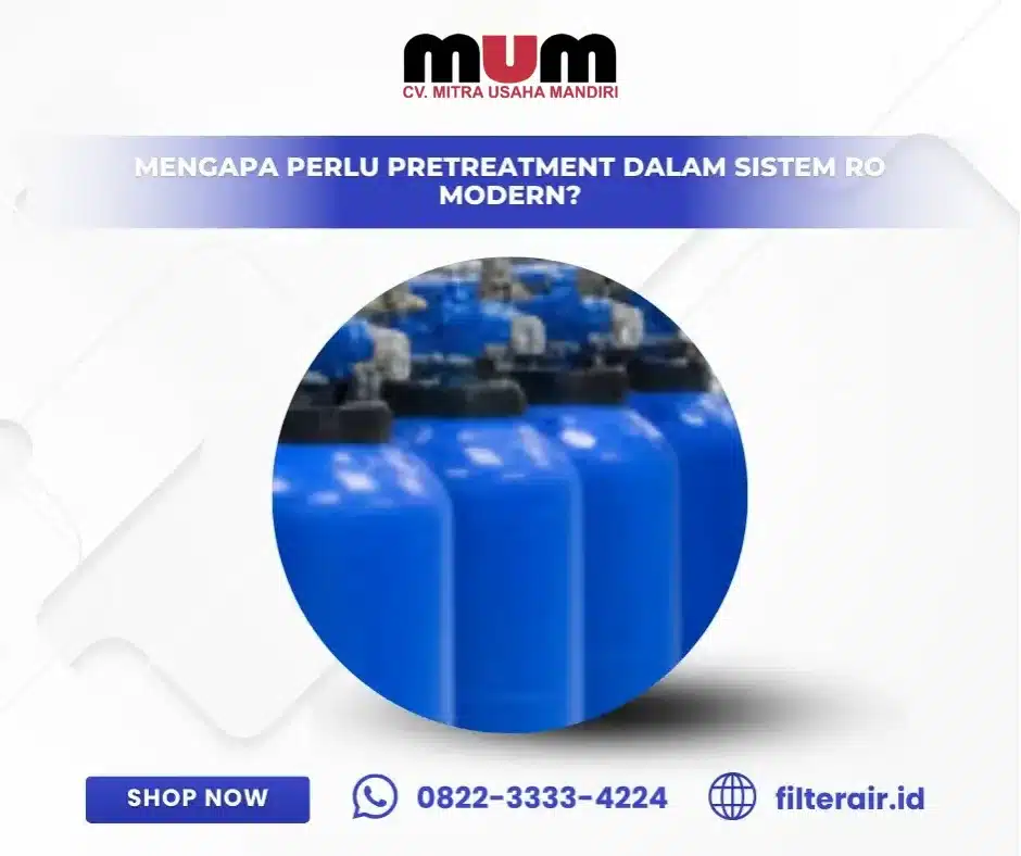 Mengapa Perlu Pretreatment dalam Sistem RO Modern?
