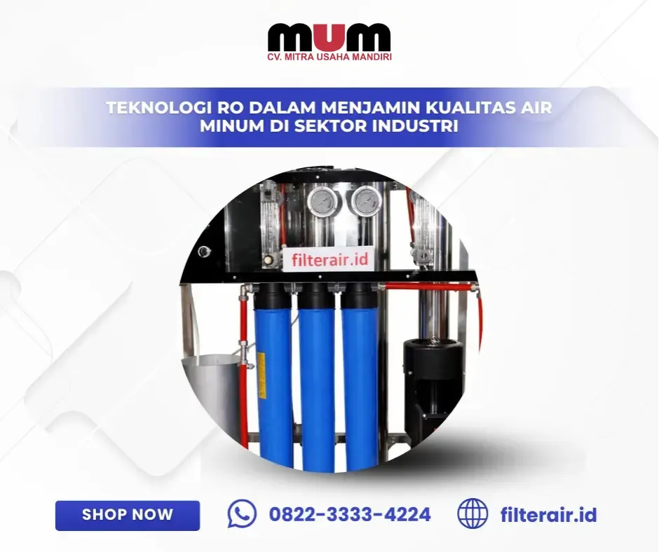 Teknologi RO dalam Menjamin Kualitas Air Minum di Sektor Industri