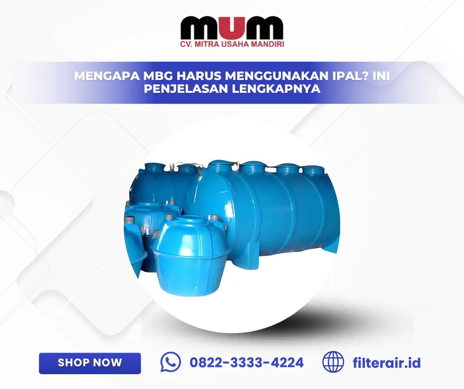 Mengapa MBG Harus Menggunakan IPAL? Ini Penjelasan Lengkap