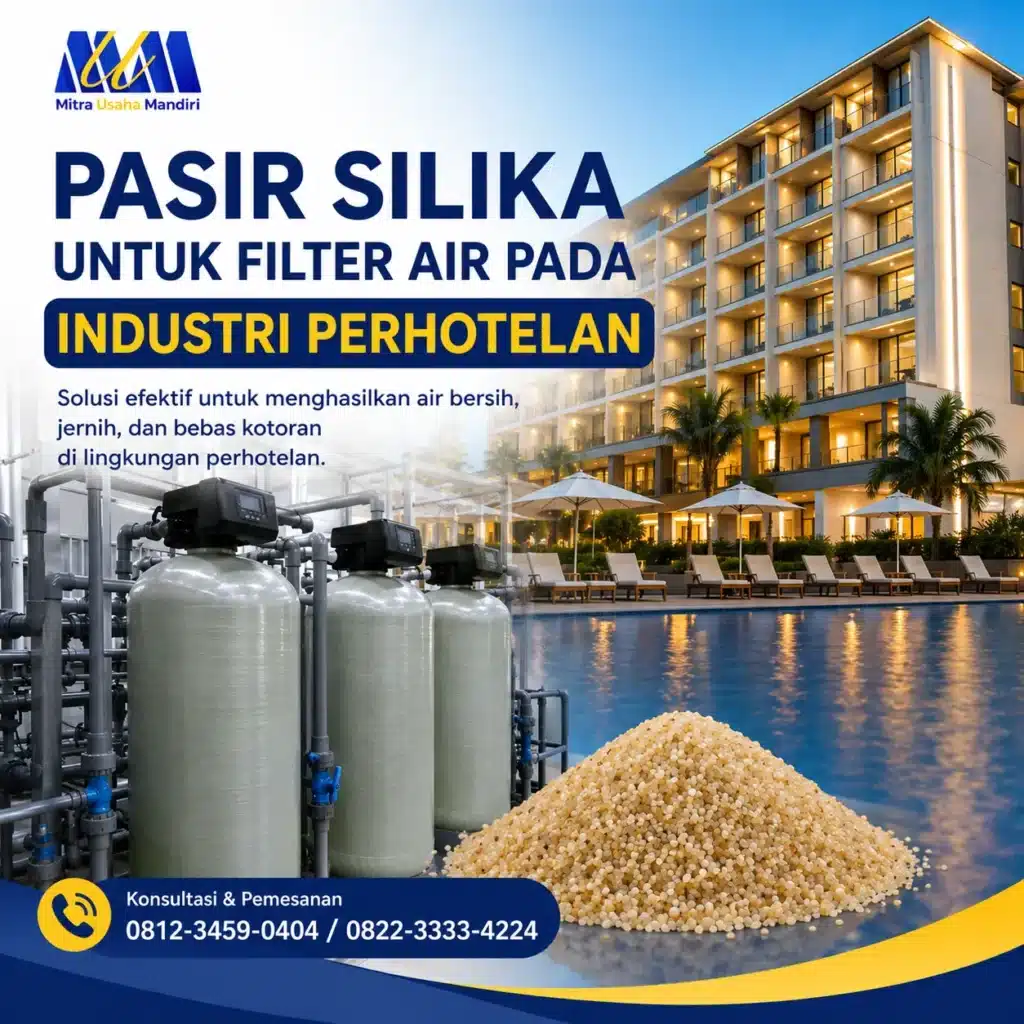 Pasir Silika untuk Filter Air pada Industri Perhotelan