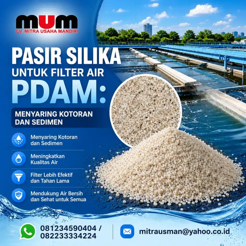 Pasir Silika untuk Filter Air PDAM: Menyaring Kotoran dan Sedimen